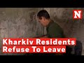 Kharkiv Residents Refuse To Leave Damaged Homes I Have Nowhere To Live Kharkiv Residents Refuse To Leave Damaged Homes I Have Nowhere To Live