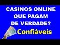 Casinos Online Que Pagam  Casinos online Confiaveis - YouTube
