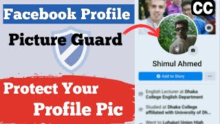 Enable Facebook Profile Picture Guard 2020 || Use Facebook Profile Guard to Protect your Profile Pic