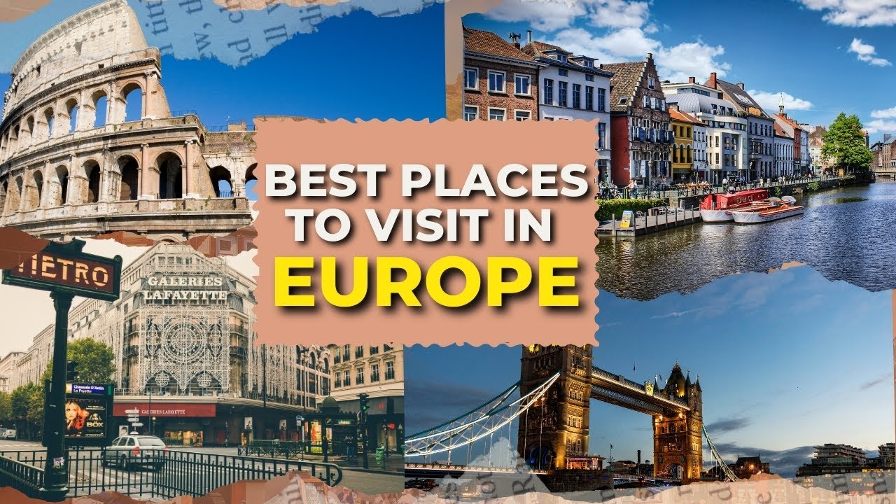 Top 10 Best Places to Visit in Europe (2024) | Ultimate European Travel ...