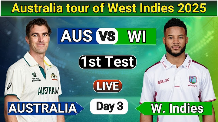 Live: Australia vs West Indies, 1st TEST Day 3, AUS vs WI Live Score & Commentary