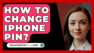 How To Change iPhone PIN? - SecurityFirstCorp.com
