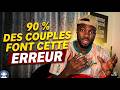 POURQUOI LES RELATIONS AMOUREUSES NE DURENT PLUS : PAPE DAME NOUS DIT TOUT