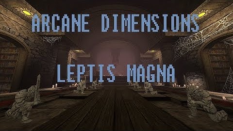 Quake: Arcane Dimensions |Part 16| Leptis Magna