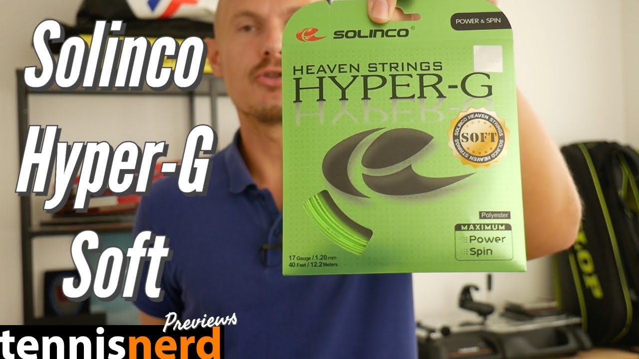 Solinco Hyper-G Soft Review - First impressions about this new