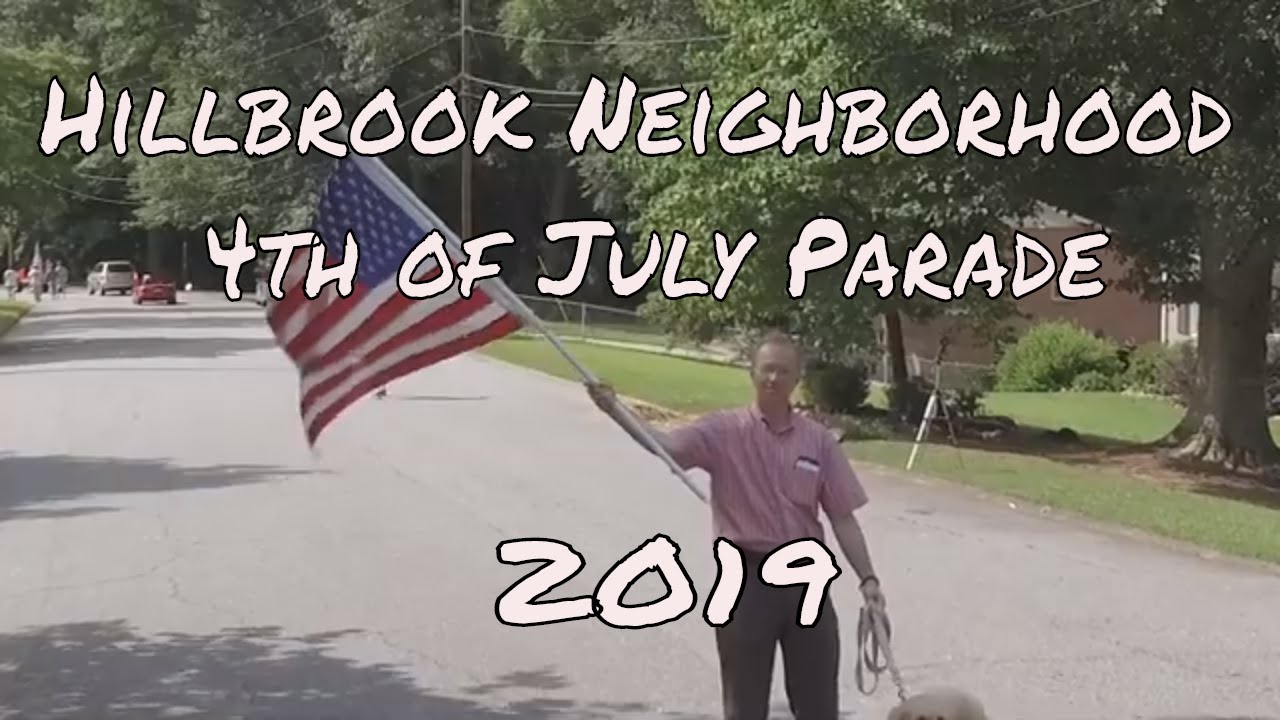 4th of july parade 4th of July 2019 Hillbrook Neighborhood Parade!!