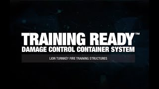 LION’s TrainingReady™ Damage Control Container System