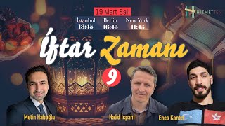 YENİ | İftar Zamanı - 9. Gün