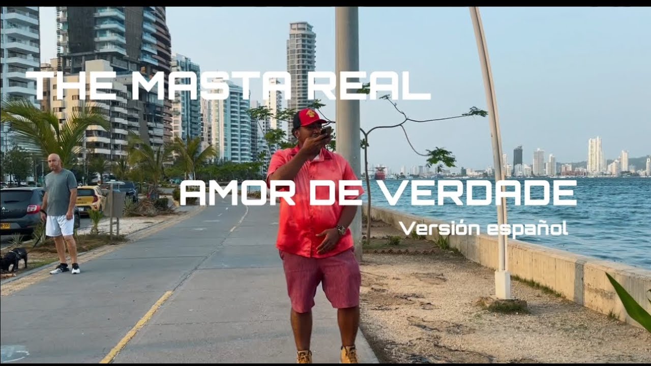 Amor De Verdade   The Masta Real  (Videoliryc - Version español)