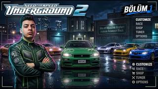 🔥 NFS UNDERGROUND 2 BÖLÜM 1 | SOKAK YARIŞLARI YENİDEN BAŞLIYOR! 🏎️💨 | TÜRKÇE OYNANIŞ