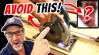 DON&#39;T Make These Circular Saw Mistakes!