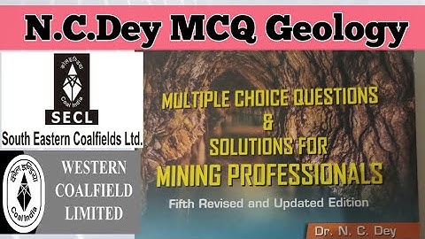 Dr. N. C. Dey MCQ || Geology MCQ with concept || Most Important for SECL/WCL Exams.