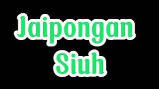 MUSIK JAIPONGAN SIUH