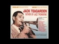 Jack Teagarden playing the trombonists favorite Stardust  1959