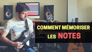 Comment Mémoriser Les Notes Connaître Son Manche