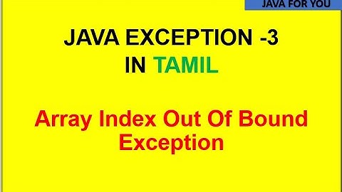 Java Array index out of bound exception in tamil|core java in tamil|java tutorial tamil|java for you
