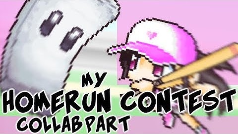 [Collab part] Homerun Contest Collab
