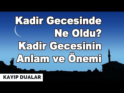 Kadir Gecesinde Ne