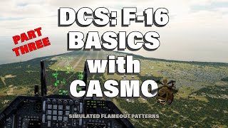 DCS: F-16 Basics with @CasmoTV Part Three - Flameout Landings