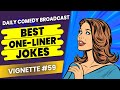 Funniest Jokes  Favorite Jokes  Favorite One Liner Jokes  Favorite Short Jokes  Vingette #59