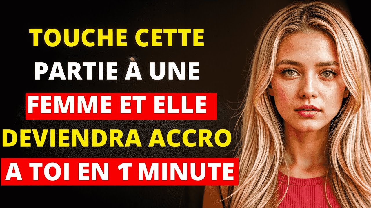 6 caresses qui font fondre une femme et la rendent amoureuse – psychologie du toucher