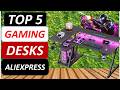 Top 5 Best Gaming Desks in 2026 From AliExpress