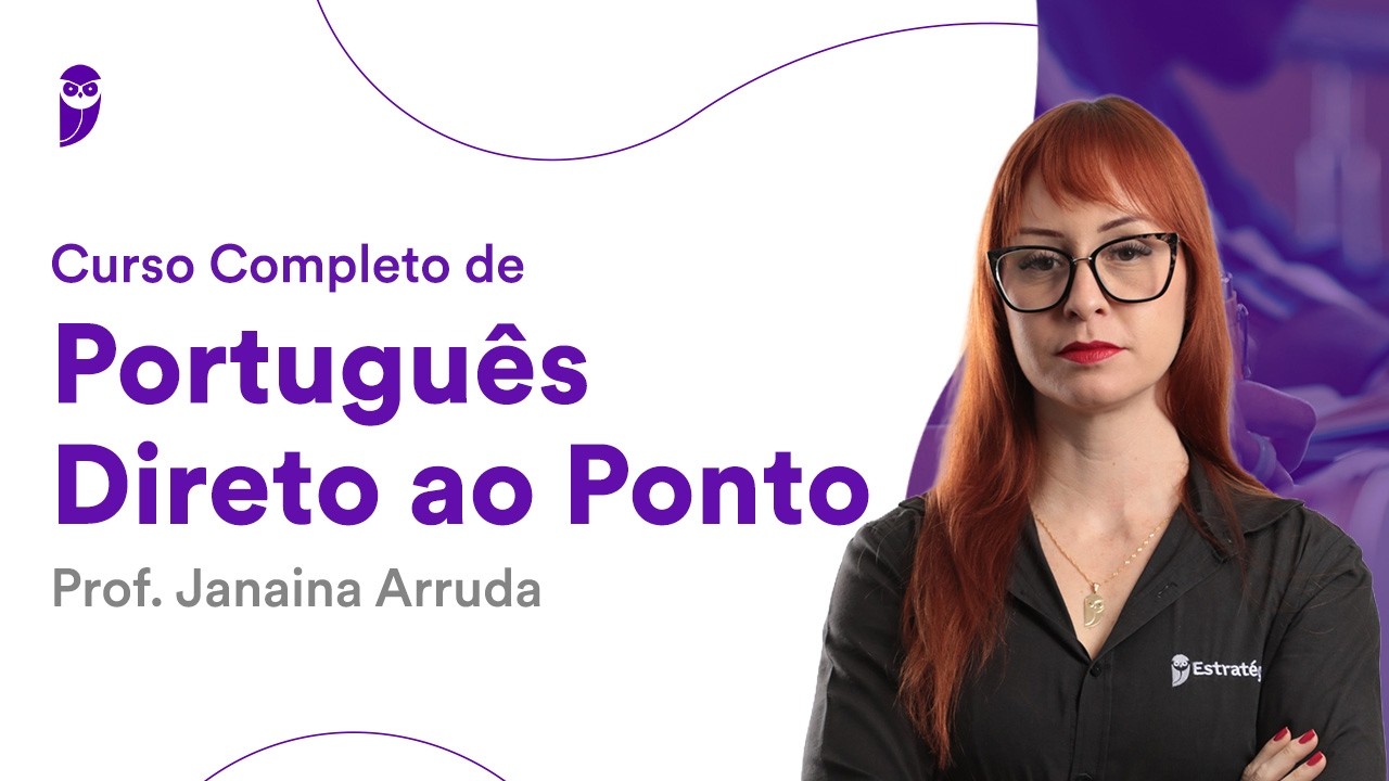 Curso Completo de Português - Direto ao Ponto - Prof. Janaina Arruda