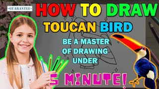 How To Draw A Toucan Easy Step By Step You Can Expert Drawing After Watching This Video