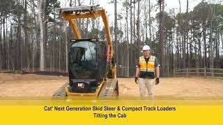How to Tilt the Cab on Next Generation Cat® Skid Steer and Compact Track Loaders