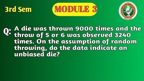 VTU 3rd Sem | Maths Module 3 | Sampling Theory | Test for Unbiased Die (Proportion Test) | BCS301