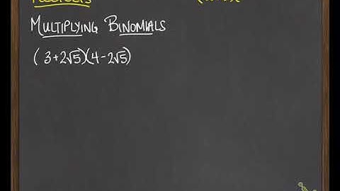 Multiplying Binomial Radical Expressions