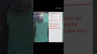 calls aane par flash light kaise chalu kare #shorts