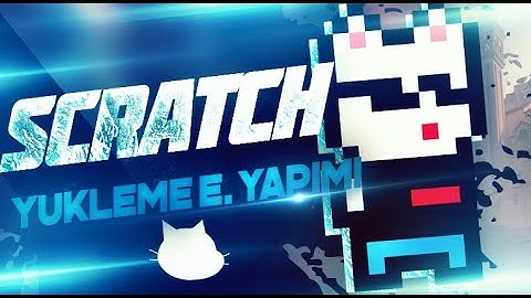 Scratch Yükleme Ekranı Yapımı | Scratch Dersleri #1