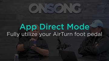 Using App Direct Mode With Your AirTurn Foot Pedals