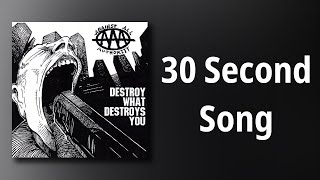 Watch Against All Authority 30 Second Song video