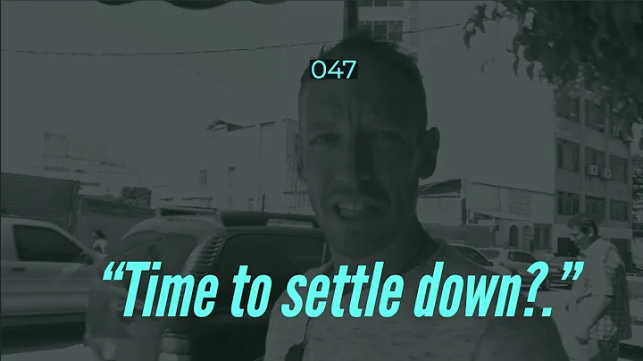 047 - Time to settle down?