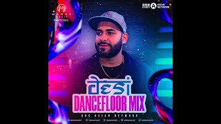 Desi Dancefloor Mix || BBC Asian Network || Manav Music || PartyRoc || New Punjabi Bhangra Mix 2024