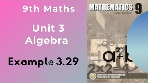 9th Maths|| Tamil Nadu Syllabus|| Unit 3 Algebra|| Example 3.29