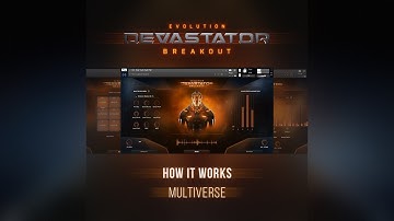 Evolution: Devastator Breakout - Multiverse (How It Works)