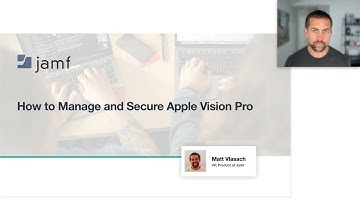 How to Manage and Secure Apple Vision Pro