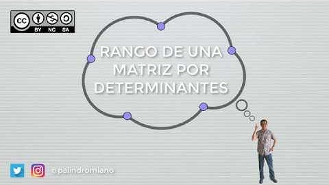 Determinantes 5 - Cálculo del rango de una matriz