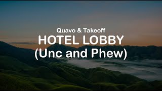 Quavo & Takeoff - HOTEL LOBBY (clean lyrics)