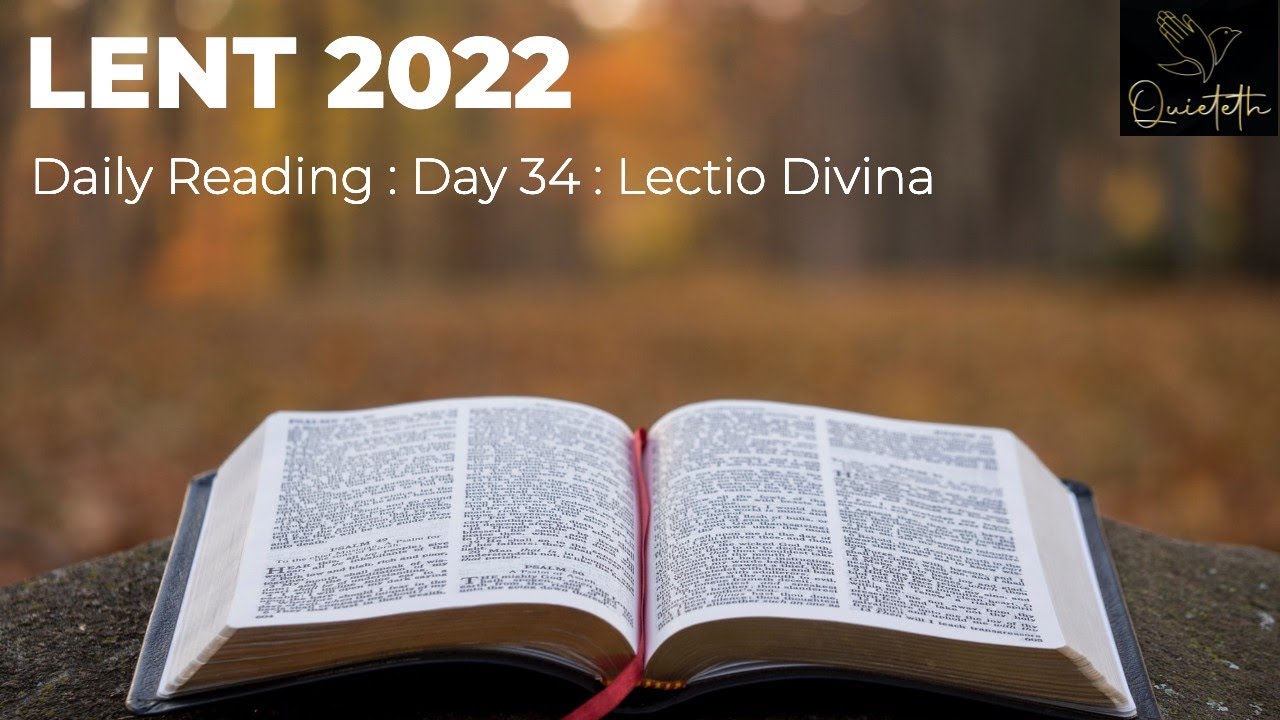 Daily Lent Reading 2022 Day 34 Lectio Divina (Exodus 40) YouTube