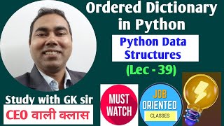 🌟CEO वाली क्लास (PART-39)💡Ordered Dictionary in Python💡Python Data Structures✍️by Online University