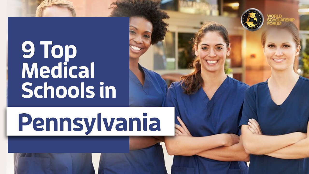 Top Medical schools in Pennsylvania 2021 YouTube