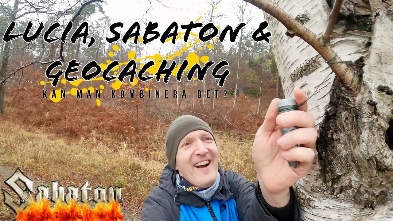 Lucia, Sabaton och Geocaching, är det en bra kombo?