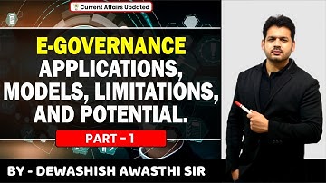 E-GOVERNANCE | Part 1 | By DEWASHISH AWASTHI SIR