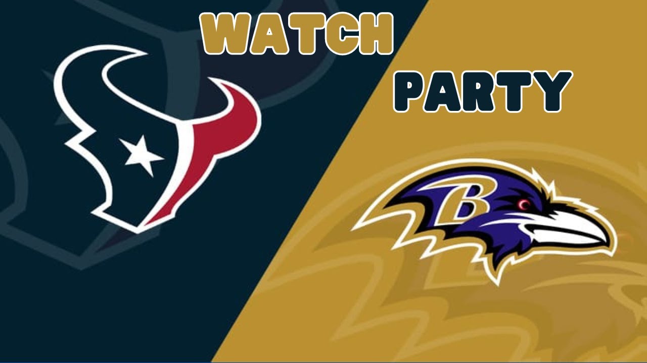 Ravens Versus Texans Watch Party YouTube
