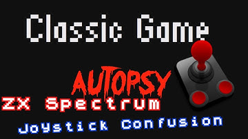 ZX Spectrum Joystick Confusion - Classic Game Autopsy