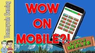 Little Healer - Free WoW Mobile Healing Simulator [Mobile Game Review] screenshot 4